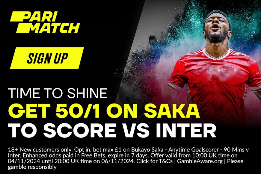 Inter vs Arsenal betting offer: Get 50/1 on Saka to score on Parimatch