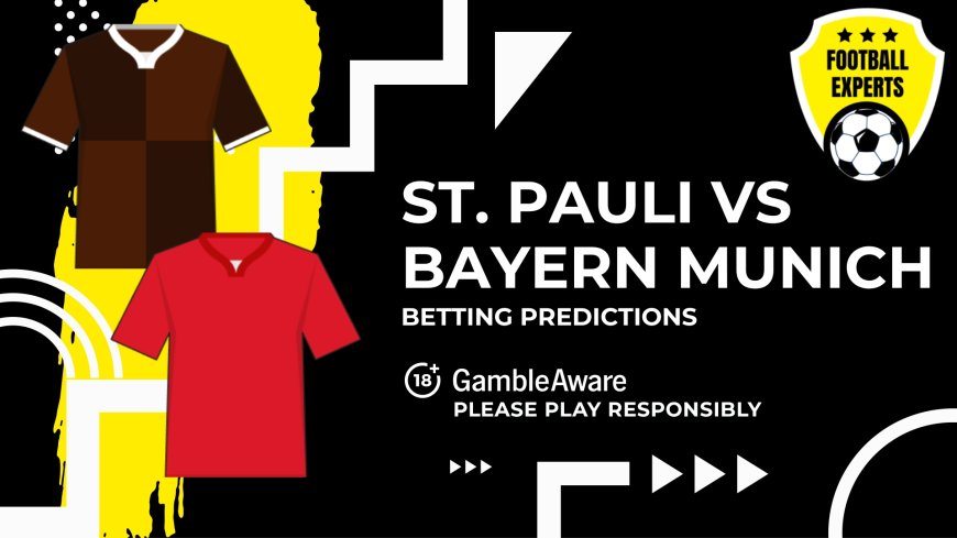 St. Pauli vs Bayern Munich predictions, odds and betting tips