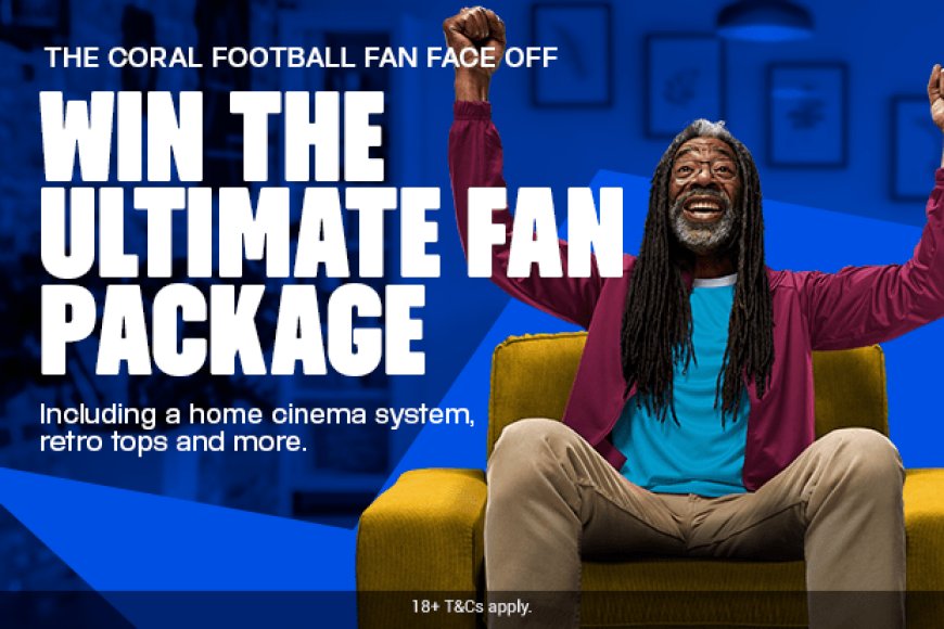 WIN! The ultimate footy fan entertainment package, with Coral’s Football Fan Face off!