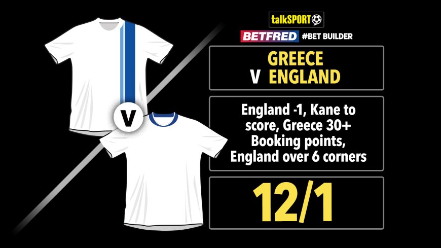 Greece v England 12/1 Bet Builder: Bet £10 and get £50 in free bets with Betfred