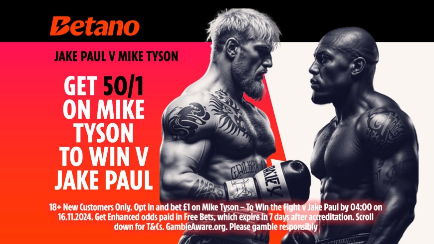 Jake Paul v Mike Tyson betting offer: Get 50/1 on Tyson to win with Betano