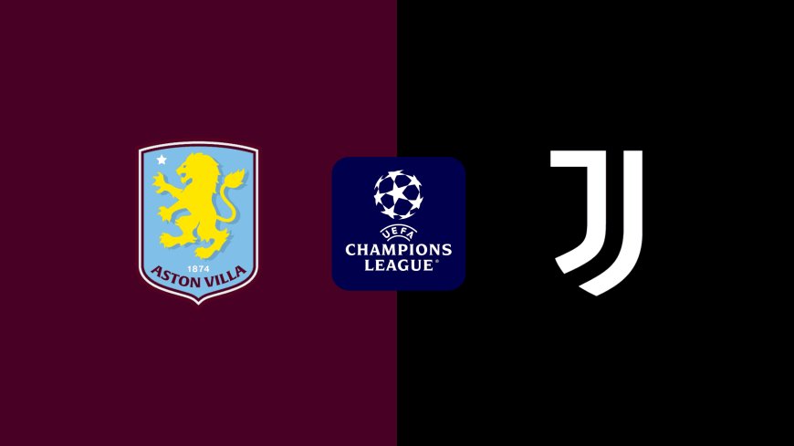 Champions League | Aston Villa 0-0 Juventus: Match Report