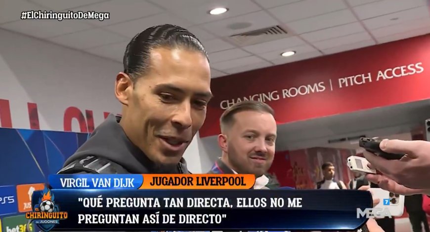 Virgil van Dijk in awkward exchange with Spanish journalist over Liverpool future