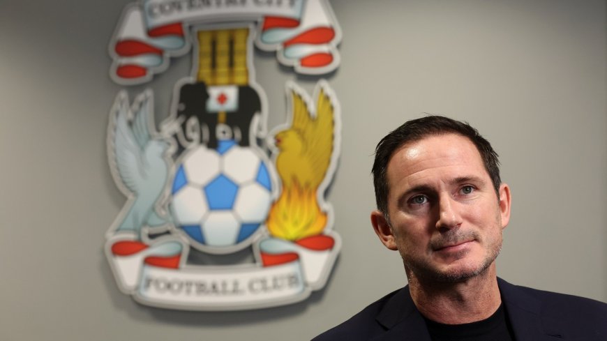 Frank Lampard responds to Coventry fans’ worry over appointment as he vows to earn their respect