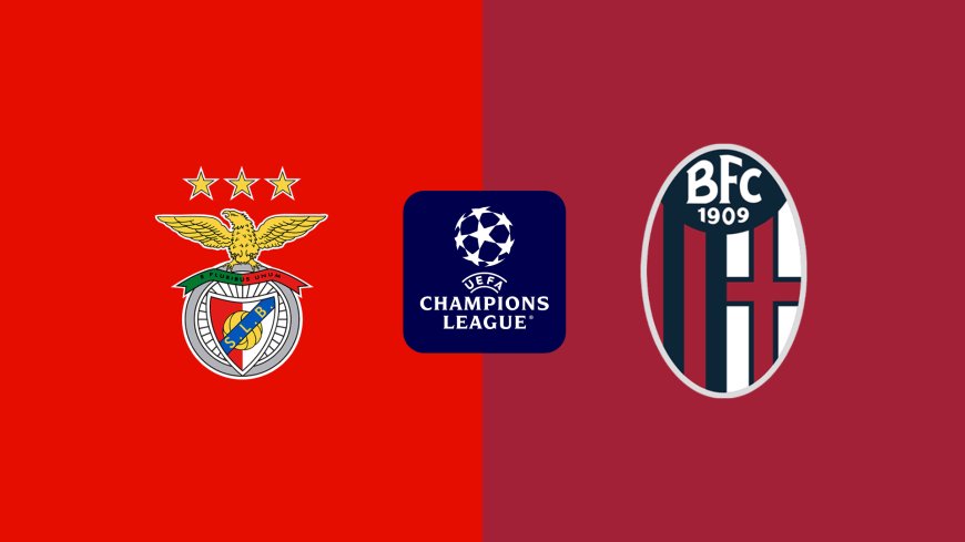 Champions League | Benfica v Bologna: Match Prediction, Preview, Team News and Lineups