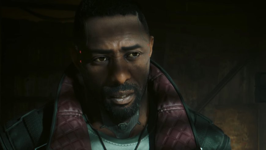 We really don't need a Cyberpunk 2077 movie, but if there ever is one, Idris Elba is already up for reprising his role