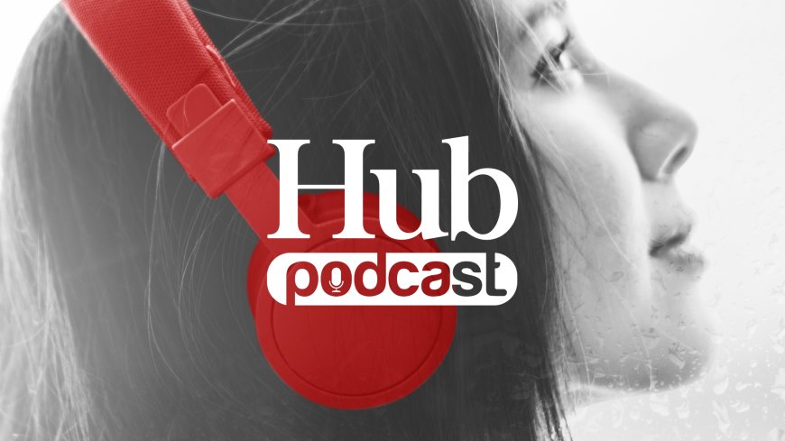 Hub News : English Podcast : December 17