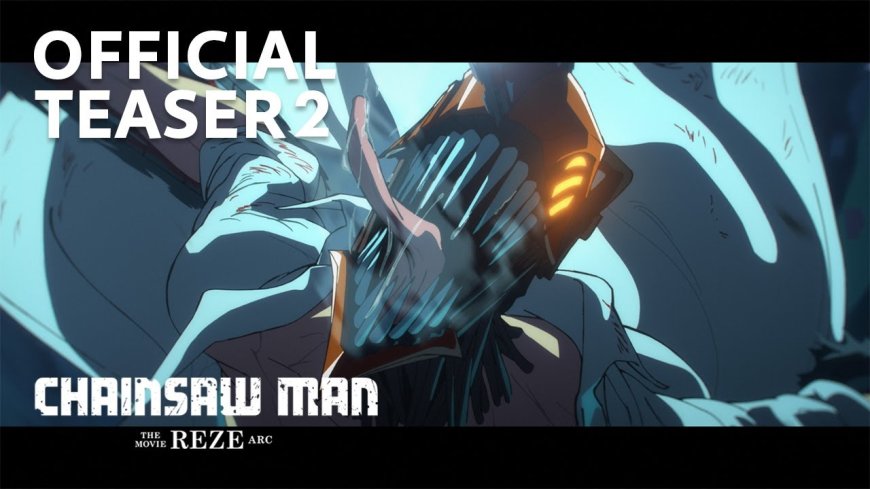 Chainsaw Man Movie Revealed: Reze Arc to Premiere in 2025 with New Trailer and Visuals