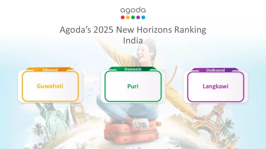 Guwahati is India’s top emerging destination – Agoda