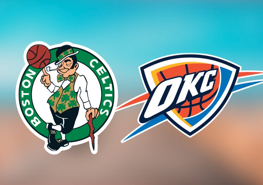 Celtics vs. Thunder: Start time, where to watch, what's the latest