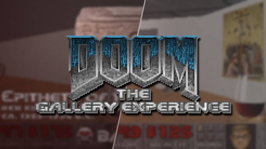 “It always felt like this vague form of superficial hell to me” Doom: The Gallery Experience devs on turning a 90s shooter into high culture