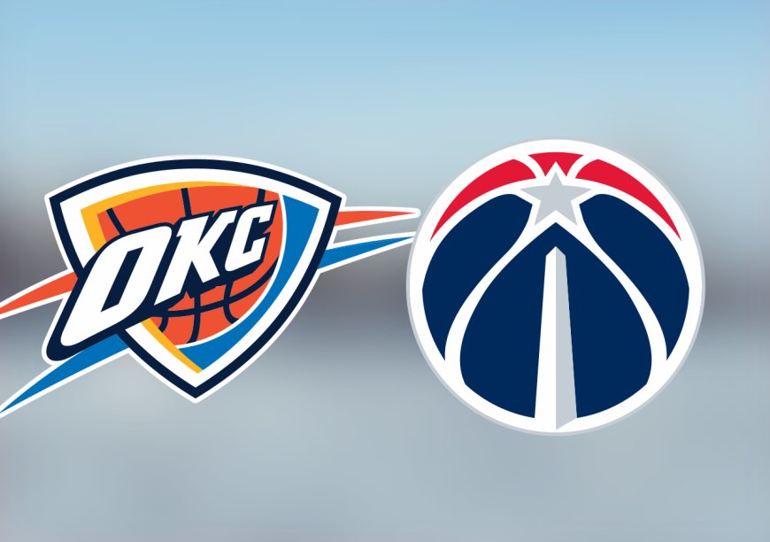 Thunder vs. Wizards: Start time, where to watch, what's the latest