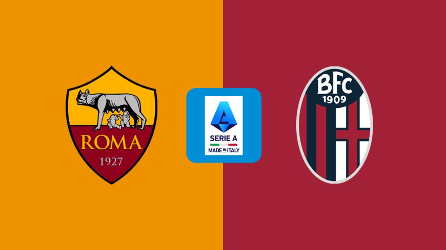 Serie A | Bologna 2-2 Roma: Match Report