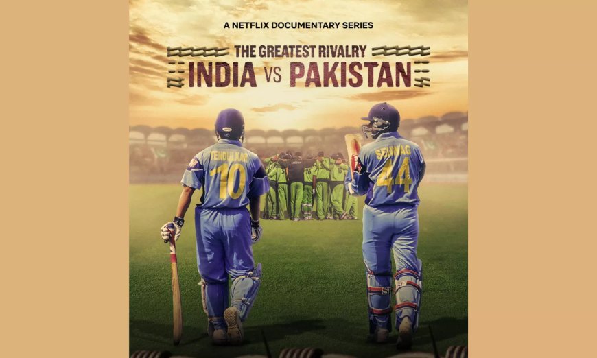 Docu-series on Ind vs Pak cricket rivalry to stream on Netflix from this day!