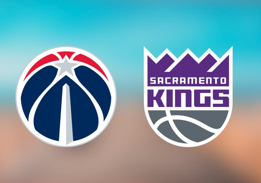 Wizards vs. Kings: Start time, where to watch, what's the latest