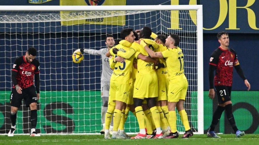 Villarreal eight-minute blitz returns Yellow Submarine to form against RCD Mallorca