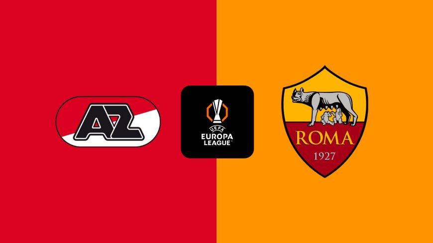 Europa League | AZ Alkmaar v Roma: Match Preview