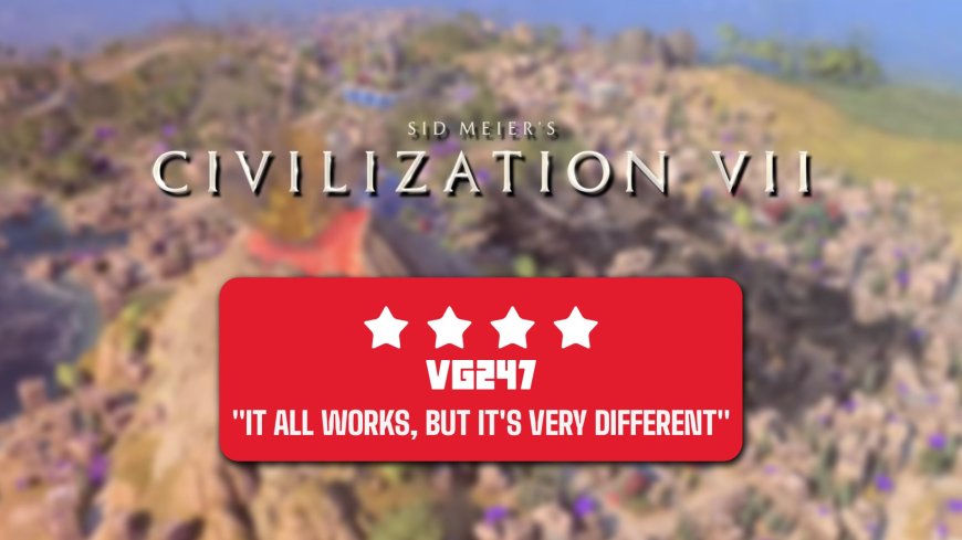 Civilization 7 review: the most bravely different Civ in decades, for better and worse