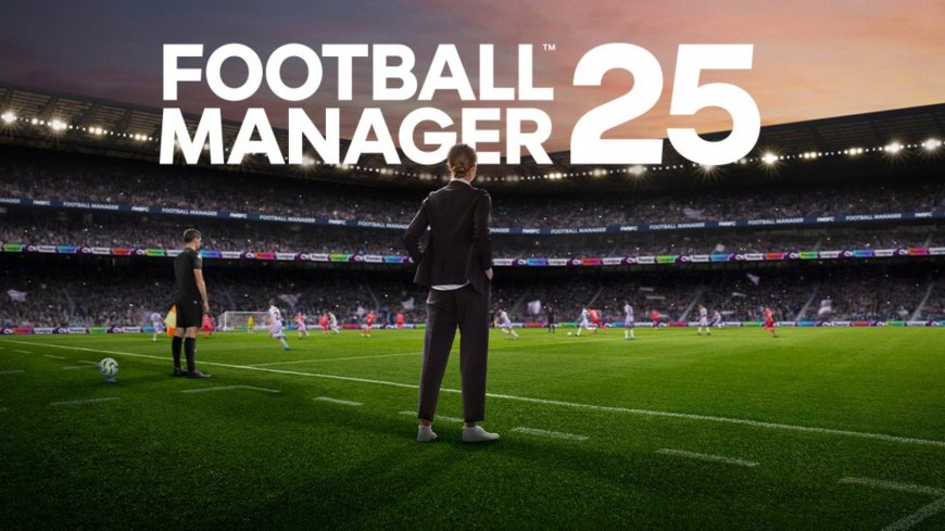 Football Manager 25 has been cancelled, so make sure to hug a lad in your life today as they cry into their big file of teenagers who can execute a flawless rabona