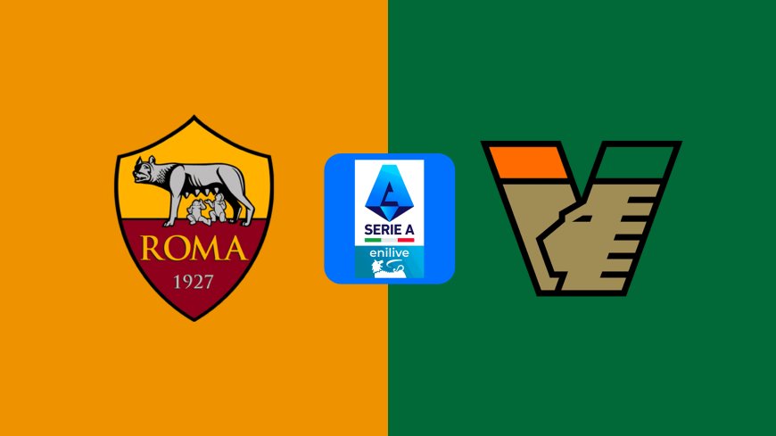 Serie A | Venezia 0-1 Roma: Match Report