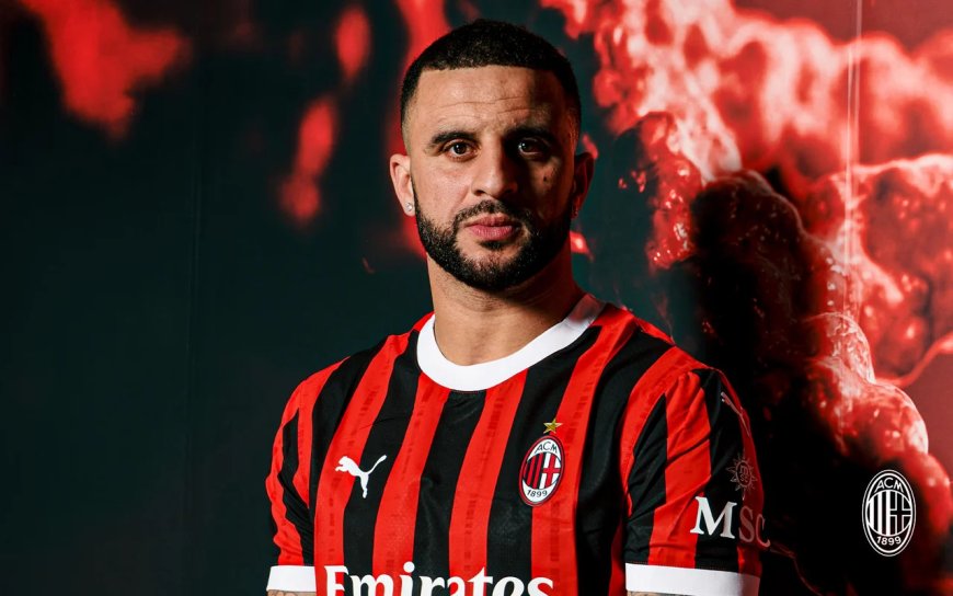 Kyle Walker: “I Joined Milan to Reignite My Love for Football”