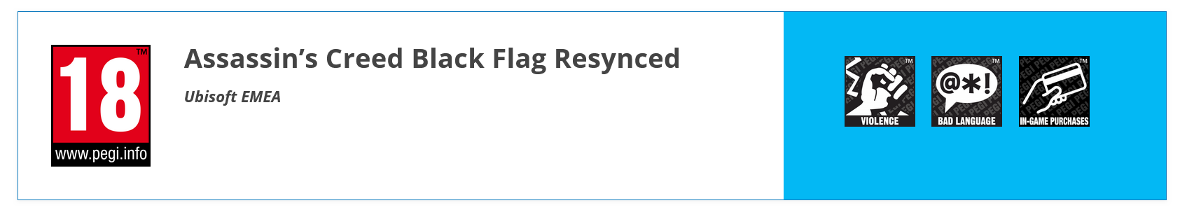 Assassin's Creed Black Flag Resynced PEGI 18 rating